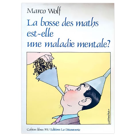La base des maths est-elle une maladie mentale ?