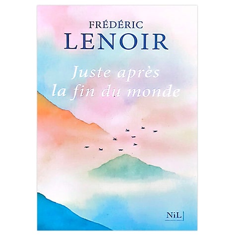 Juste après la fin du monde