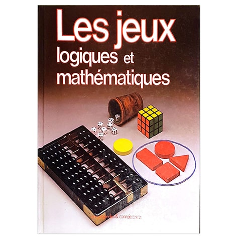 Les jeux logiques et mathématiques