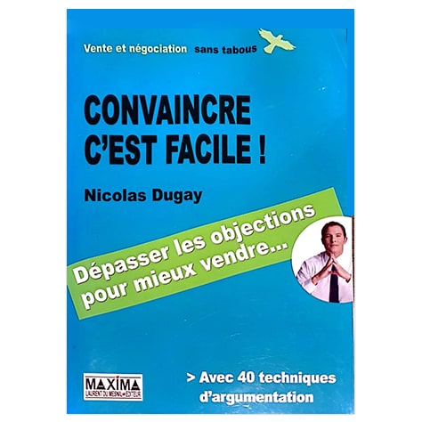 Convaincre c'est facile !