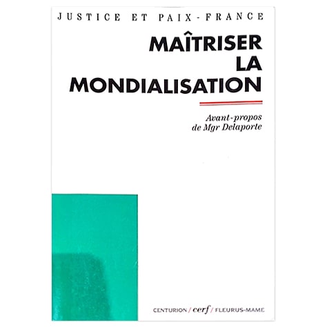 Maîtriser la Mondialisation