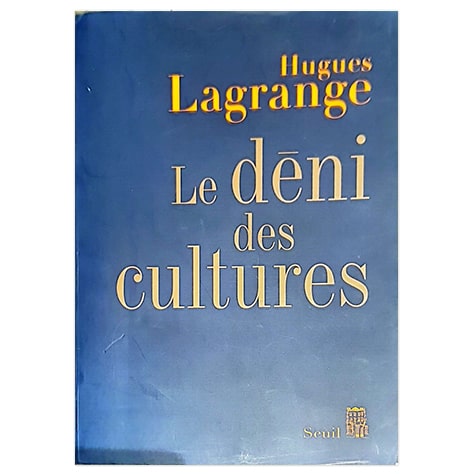 Le déni des cultures