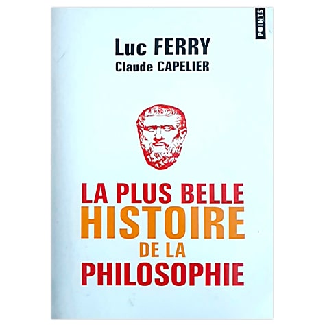 La plus belle histoire de la philosophie