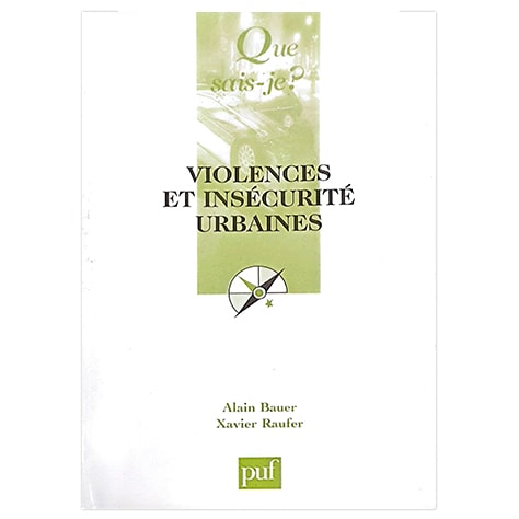 Violences et insécurité urbaines