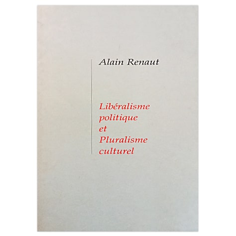 Libéralisme Politique et Pluralisme Culturel