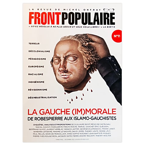 La Gauche (IM)Morale : De Robespierre aux Islamo-Gauchistes