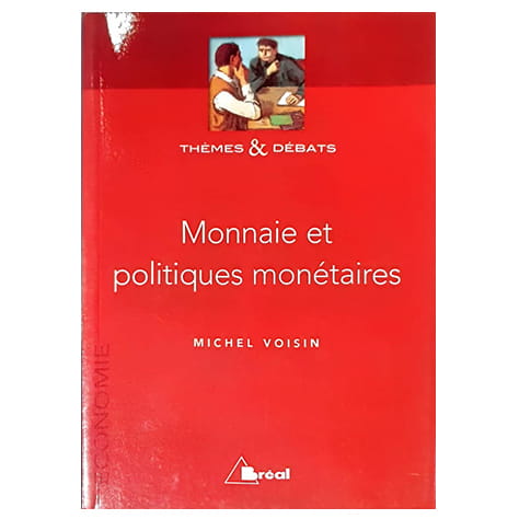 Monnaie et Politiques Monétaires