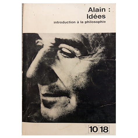 Idées : introduction à la philosophie : Platon, Descartes, Hegel, Comte