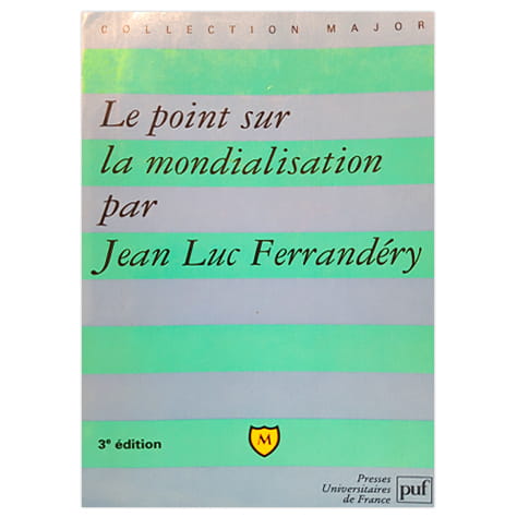 Le point sur la mondialisation