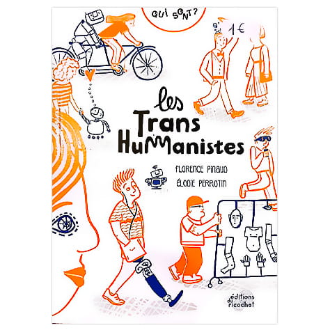 Qui sont les transhumanistes