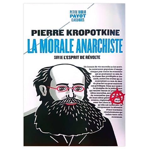 La morale anarchiste. L'esprit de révolte