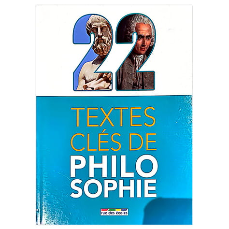 22 textes clés de philosophie
